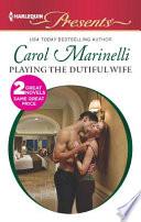 Playing the Dutiful Wife