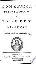 Plays written by Mr. Thomas Otway