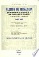 Pleitos de hidalguía que se conservan en el Archivo de la Real Chancillería de Valladolid: Rodríguez de Villafañé-Ruiz Huidobro