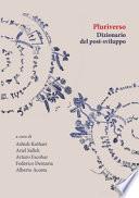 Pluriverso. Dizionario del post-sviluppo