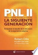 Pnl II: La Siguiente Generacion