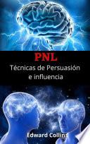 PNL tecnicas de persuasion e influencia