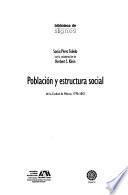 Población y estructura social de la Ciudad de México, 1790-1842