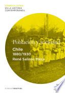 Población y sociedad. Chile (1880-1930)