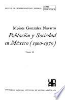 Población y sociedad en México (1900-1970)
