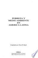 Pobreza y medio ambiente en América Latina