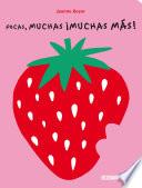 Pocas, muchas ¡muchas más!