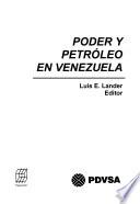 Poder y petróleo en Venezuela