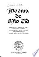 Poema de mío Cid: Transcripción y versión del códice. La lingüística del poema. El Cid histórico-El Cid literario. Estudio bibliográfico. Interpretación artística del poema