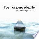 Poemas para el exilio