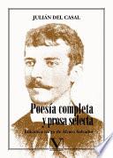 Poesía completa y prosa selecta