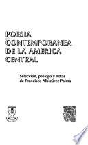 Poesía contemporánea de la América Central