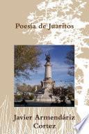 Poesía de la frontera: Juárez, El Paso Texas, amor y otras pasiones