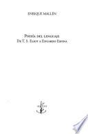 Poesía del lenguaje de T.S. Eliot a Eduardo Espina