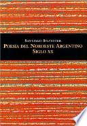 Poesía del noroeste Argentino siglo XX