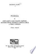 Poesía en José Martí, Juan Ramón Jiménez, Alfonso Reyes, Federico García Lorca y Pablo Neruda