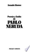 Poesía y estilo de Pablo Neruda