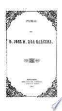 Poesias de D. Jose M. Roa Barcena