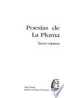 Poesías de la pluma: Guillermo Guido, Rosendo Enrique Romero González, María Eugenia Rodríguez, José Suárez Donoso, Alfredo Alcántar Camarena, Blanca Guerrero