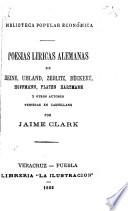 Poesías líricas alemanas de Heine, Uhland, Zedlitz, Rückert, Hoffmann, Platen, Hartmann y otros autores