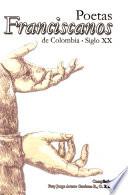 Poetas franciscanos de Colombia, siglo XX