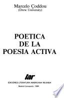 Poética de la poesía activa