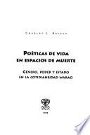 Poéticas de vida en espacios de muerte