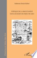 Poétique de la simultanéité dans les écrits de Pablo Picasso