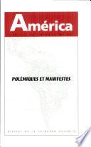 Polémiques et manifestes