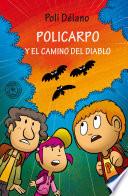 Policarpo y el camino del Diablo