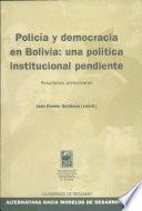Policía y democracia en Bolivia