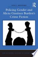 Policing Gender and Alicia Giménez Bartlett's Crime Fiction