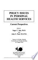 Policy Issues in Personal Health Services