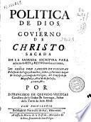 Politica de Dios y govierno de Christo