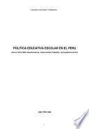Política educativa escolar en el Perú