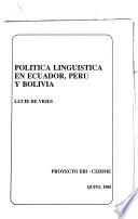 Política lingüística en Ecuador, Perú y Bolivia