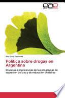 Politica Sobre Drogas En Argentina