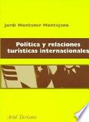 Política y Relaciones Turísticas Internacionales