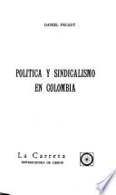 Política y sindicalismo en Colombia
