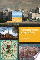 Political Landscapes of Capital Cities