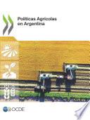 Políticas Agrícolas en Argentina