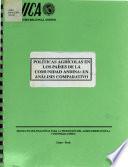 politicas agricolas en los paises de la comunidad andina : un analisis comparativo