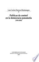 Políticas de control en la democracia panameña (1994-2004)