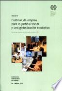 Políticas de empleo para la justicia social y una globalización equitativa