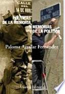 Políticas de la memoria y memorias de la política