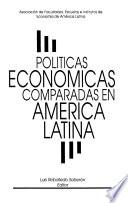 Políticas económicas comparadas en América Latina