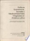 Politicas Economicas, Sociales y Medioambientales Integradas en America Latina
