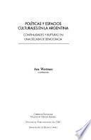 Políticas y espacios culturales en la Argentina