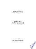 Políticas y sector industrial