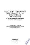 Políticas y sectores culturales en la Comunidad Valenciana